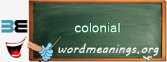 WordMeaning blackboard for colonial